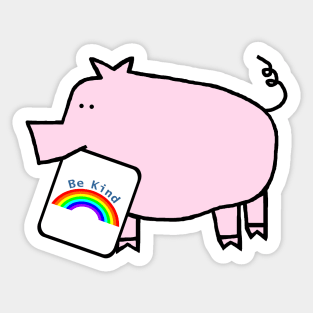 Cute Pig Says Be Kind With a Rainbow Sticker